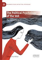 Télécharger le livre :  The Political Psychology of the Veil