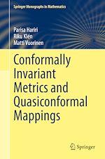 Télécharger le livre :  Conformally Invariant Metrics and Quasiconformal Mappings