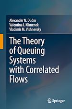 Télécharger le livre :  The Theory of Queuing Systems with Correlated Flows