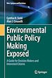 Télécharger le livre :  Environmental Public Policy Making Exposed