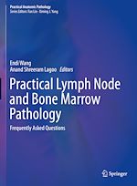 Télécharger le livre :  Practical Lymph Node and Bone Marrow Pathology