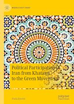 Télécharger le livre :  Political Participation in Iran from Khatami to the Green Movement