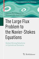 Télécharger le livre :  The Large Flux Problem to the Navier-Stokes Equations