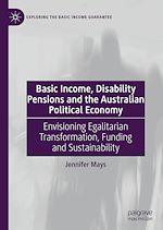 Télécharger le livre :  Basic Income, Disability Pensions and the Australian Political Economy