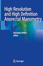 Télécharger le livre :  High Resolution and High Definition Anorectal Manometry