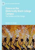 Télécharger le livre :  Dance on the Historically Black College Campus