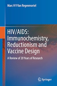 Télécharger le livre :  HIV/AIDS: Immunochemistry, Reductionism and Vaccine Design