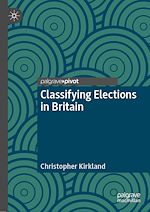 Télécharger le livre :  Classifying Elections in Britain