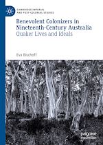 Download this eBook Benevolent Colonizers in Nineteenth-Century Australia