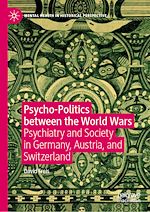 Download this eBook Psycho-Politics between the World Wars