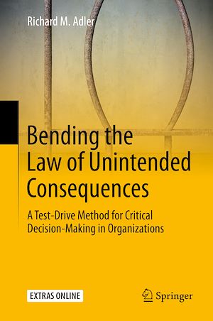 Téléchargez le livre :  Bending the Law of Unintended Consequences