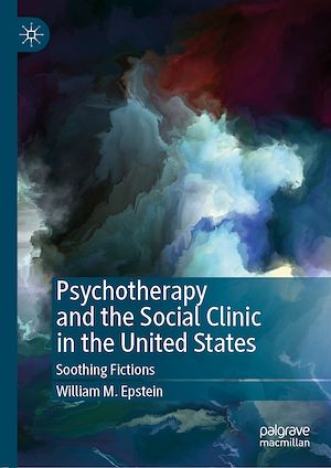 Téléchargez le livre :  Psychotherapy and the Social Clinic in the United States