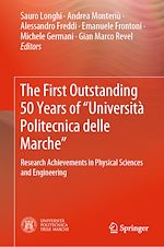 Télécharger le livre :  The First Outstanding 50 Years of “Università Politecnica delle Marche”