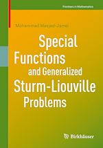 Télécharger le livre :  Special Functions and Generalized Sturm-Liouville Problems
