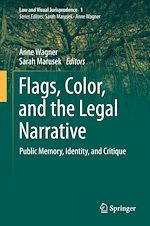 Télécharger le livre :  Flags, Color, and the Legal Narrative