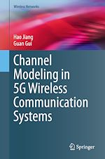 Télécharger le livre :  Channel Modeling in 5G Wireless Communication Systems