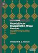 Télécharger le livre :  Financial Sector Development in African Countries
