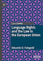 Télécharger le livre :  Language Rights and the Law in the European Union