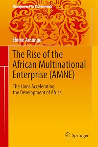 Télécharger le livre : The Rise of the African Multinational Enterprise (AMNE)
