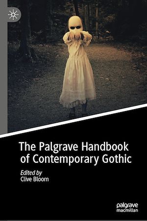 Téléchargez le livre :  The Palgrave Handbook of Contemporary Gothic
