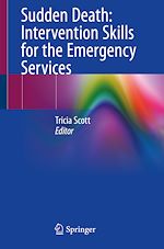 Télécharger le livre :  Sudden Death: Intervention Skills for the Emergency Services