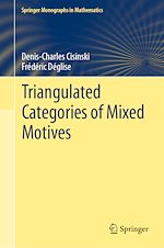 Télécharger le livre :  Triangulated Categories of Mixed Motives