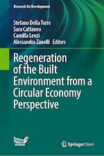 Télécharger le livre :  Regeneration of the Built Environment from a Circular Economy Perspective