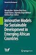 Télécharger le livre :  Innovative Models for Sustainable Development in Emerging African Countries