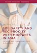 Télécharger le livre :  Solidarity and Reciprocity with Migrants in Asia
