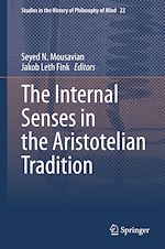 Télécharger le livre :  The Internal Senses in the Aristotelian Tradition
