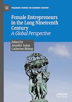 Download this eBook Female Entrepreneurs in the Long Nineteenth Century