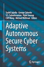 Télécharger le livre :  Adaptive Autonomous Secure Cyber Systems