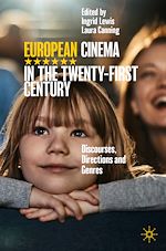 Télécharger le livre :  European Cinema in the Twenty-First Century