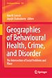 Télécharger le livre :  Geographies of Behavioural Health, Crime, and Disorder