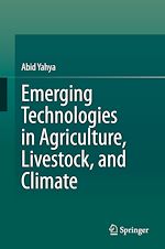 Télécharger le livre :  Emerging Technologies in Agriculture, Livestock, and Climate