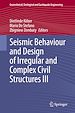Télécharger le livre :  Seismic Behaviour and Design of Irregular and Complex Civil Structures III