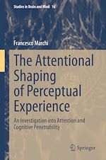 Télécharger le livre :  The Attentional Shaping of Perceptual Experience