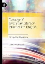 Télécharger le livre :  Teenagers' Everyday Literacy Practices in English