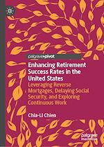 Télécharger le livre :  Enhancing Retirement Success Rates in the United States