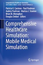 Télécharger le livre :  Comprehensive Healthcare Simulation: Mobile Medical Simulation