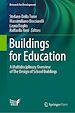 Télécharger le livre :  Buildings for Education