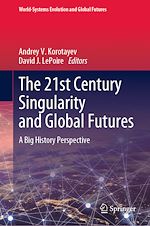 Télécharger le livre :  The 21st Century Singularity and Global Futures