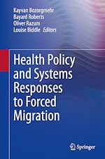 Télécharger le livre :  Health Policy and Systems Responses to Forced Migration