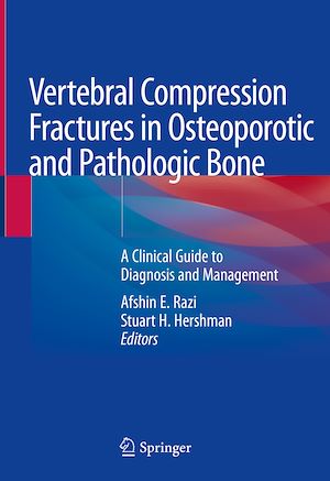 Téléchargez le livre :  Vertebral Compression Fractures in Osteoporotic and Pathologic Bone
