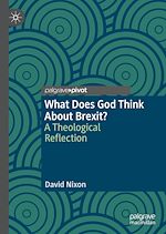 Télécharger le livre :  What Does God Think About Brexit?