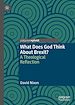 Télécharger le livre :  What Does God Think About Brexit?