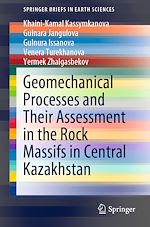 Télécharger le livre :  Geomechanical Processes and Their Assessment in the Rock Massifs in Central Kazakhstan
