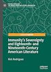 Télécharger le livre :  Immunity's Sovereignty and Eighteenth- and Nineteenth-Century American Literature