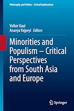 Télécharger le livre :  Minorities and Populism – Critical Perspectives from South Asia and Europe