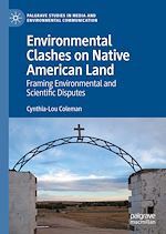 Télécharger le livre :  Environmental Clashes on Native American Land